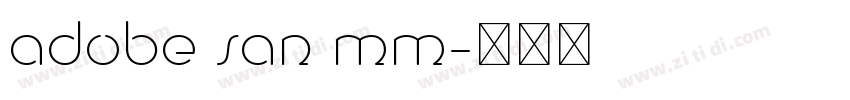 adobe san mm字体转换